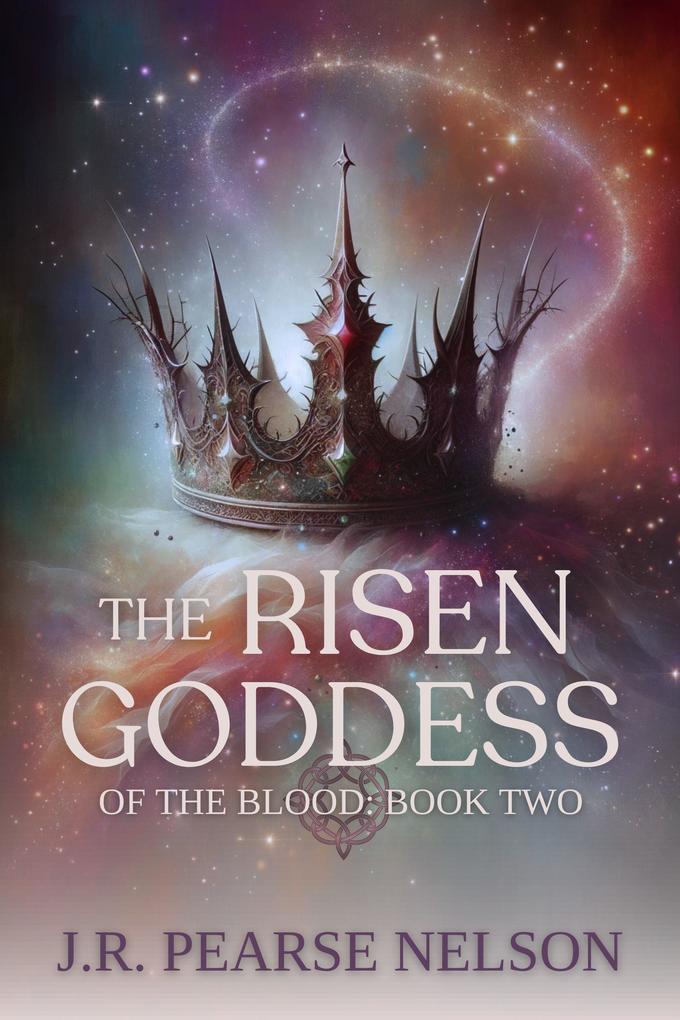 The Risen Goddess (Of the Blood #2)