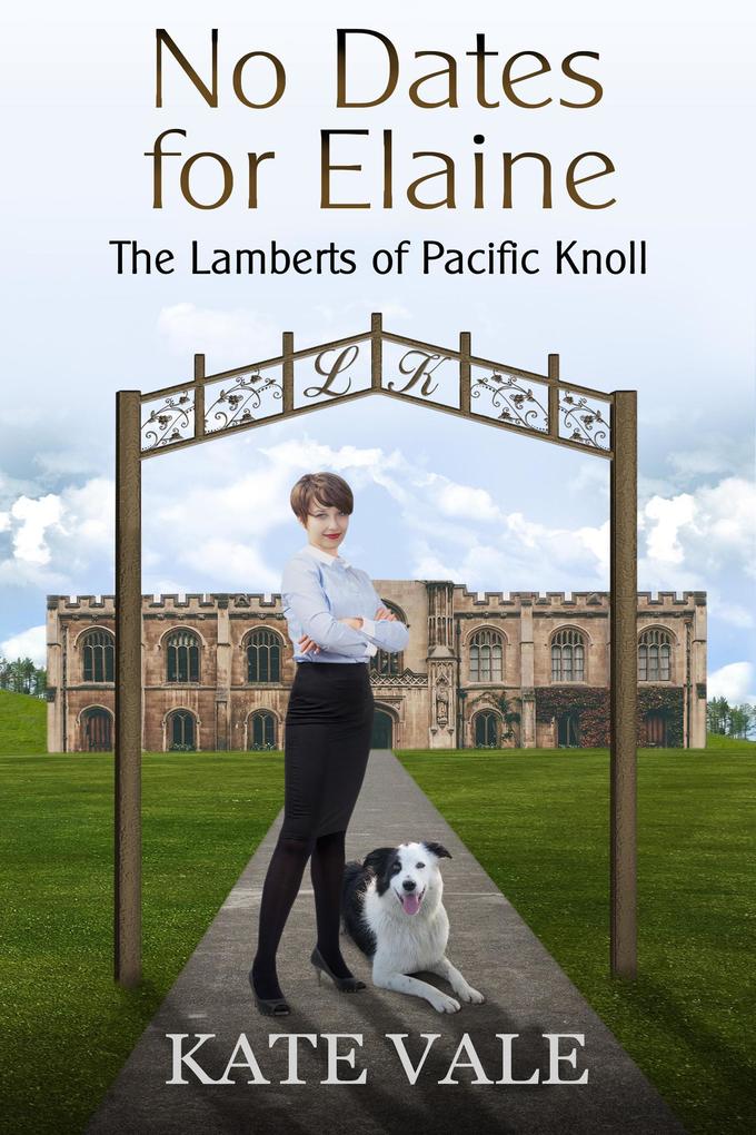 No Dates for Elaine (The Lamberts of Pacific Knoll #5)