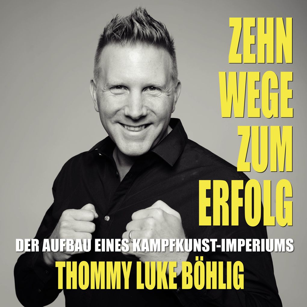 Zehn Wege zum Erfolg