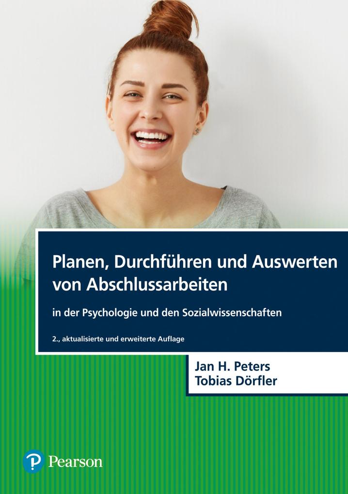 Planen Durchführen und Auswerten von Abschlussarbeiten in der Psychologie und den Sozialwissenschaften