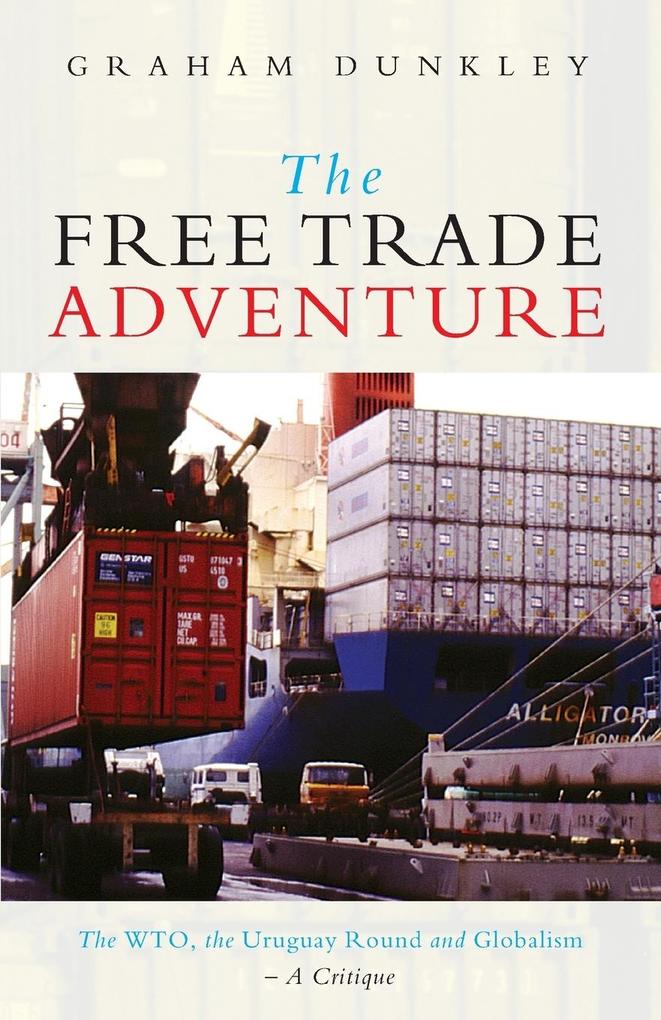 The Free Trade Adventure