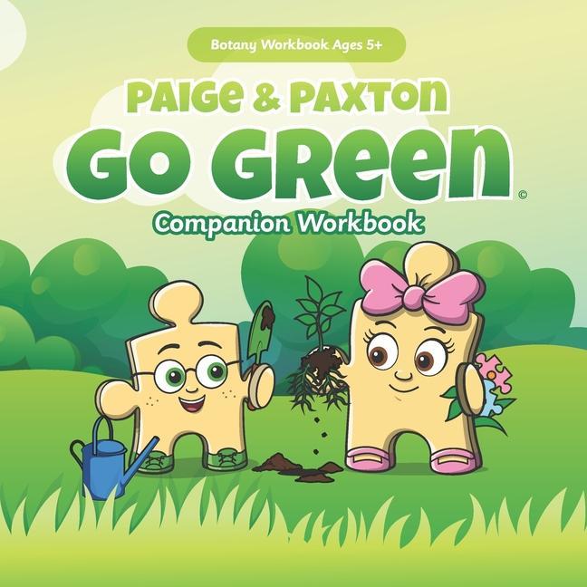 Paige & Paxton Go Green Workbook Companion