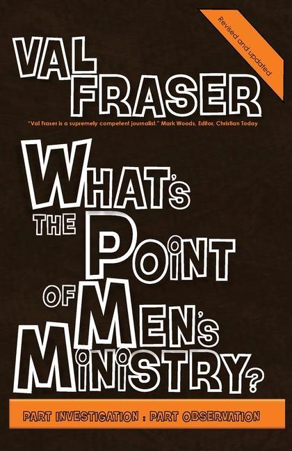 What‘s the point of Men‘s Ministry?