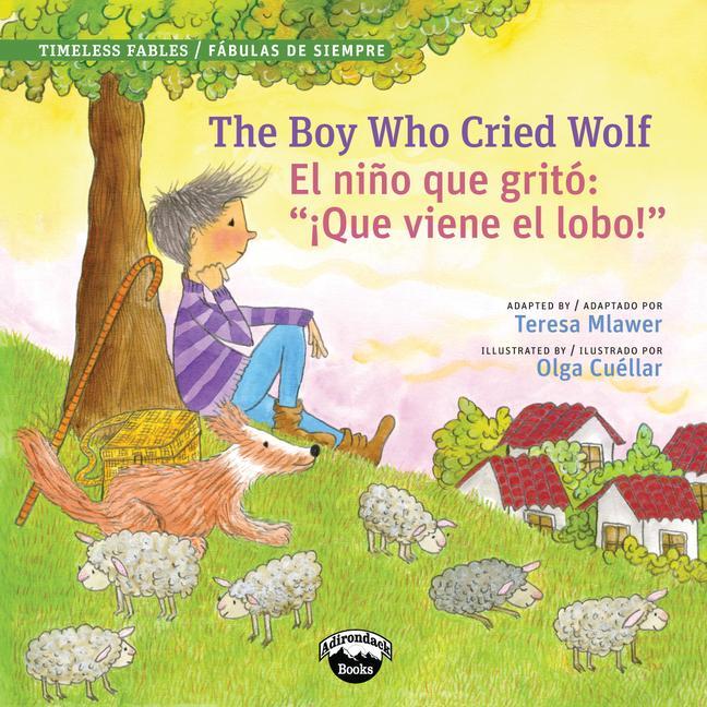 Boy Who Cried Wolf/El Muchacho