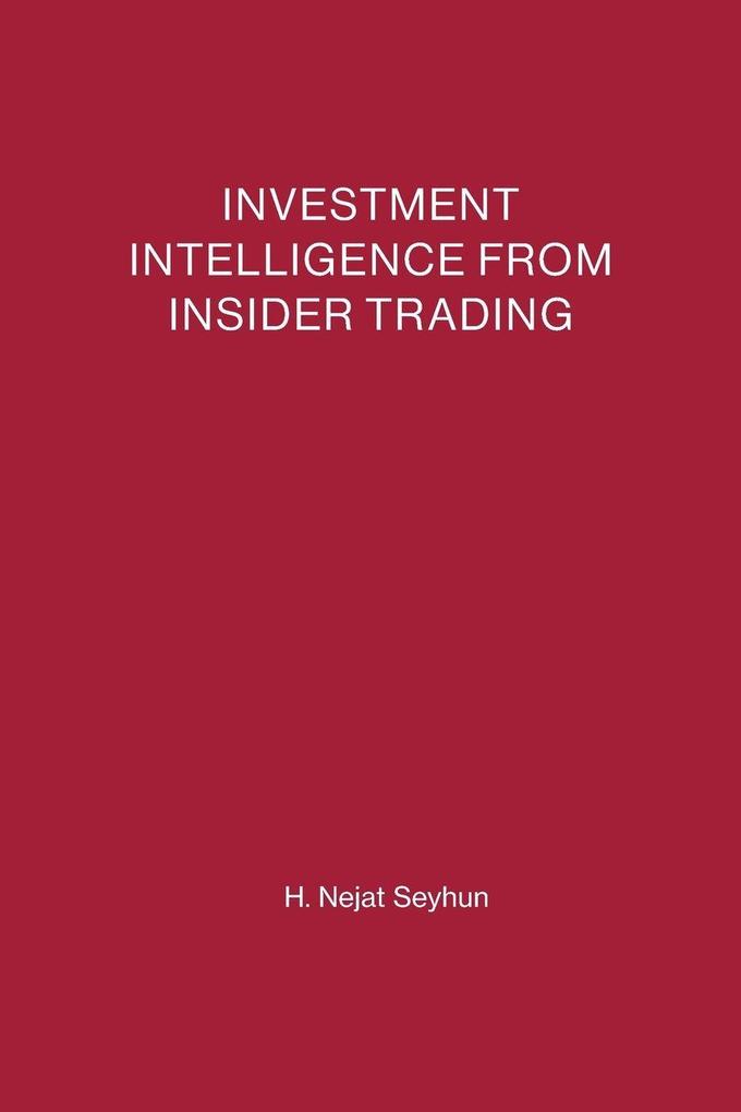 Investment Intelligence from Insider Trading