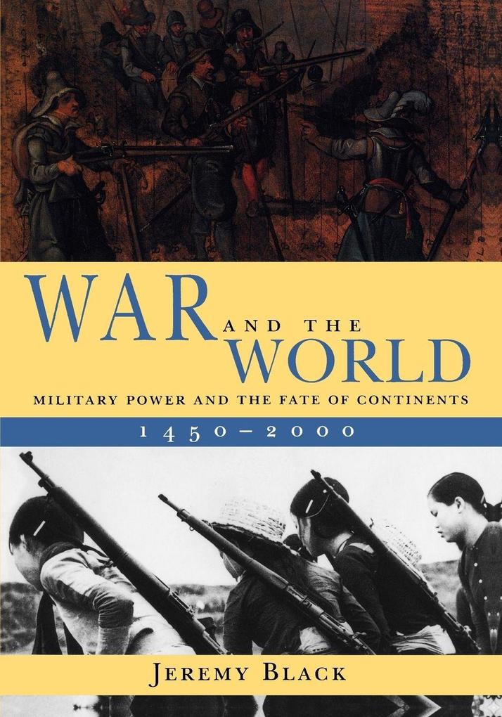 War and the World