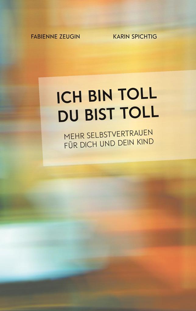 Ich bin toll du bist toll