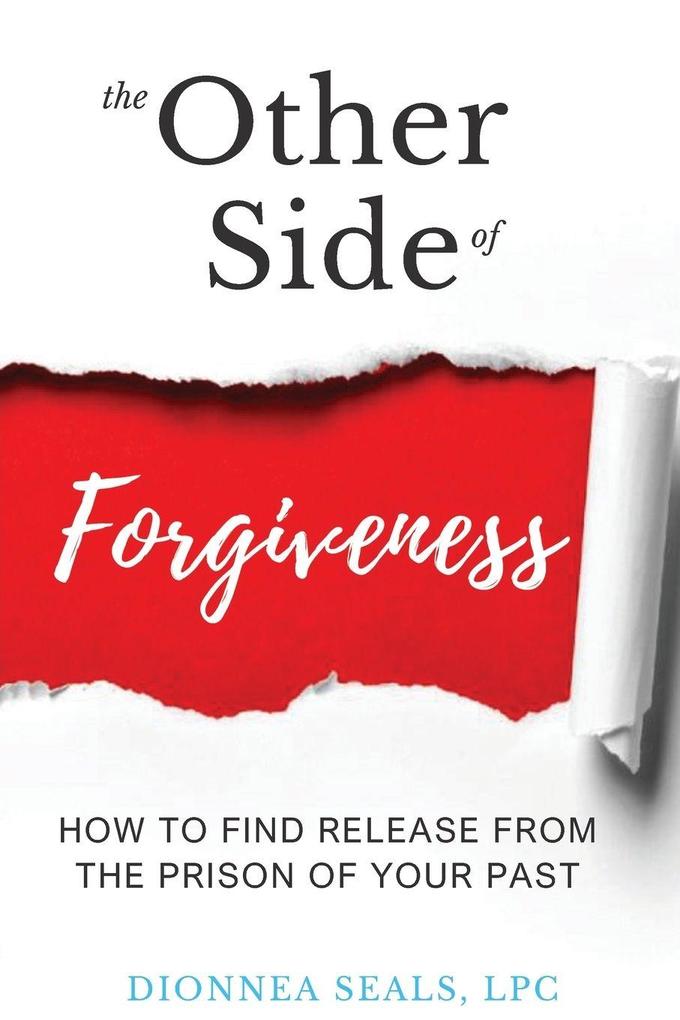 The Other Side of Forgiveness