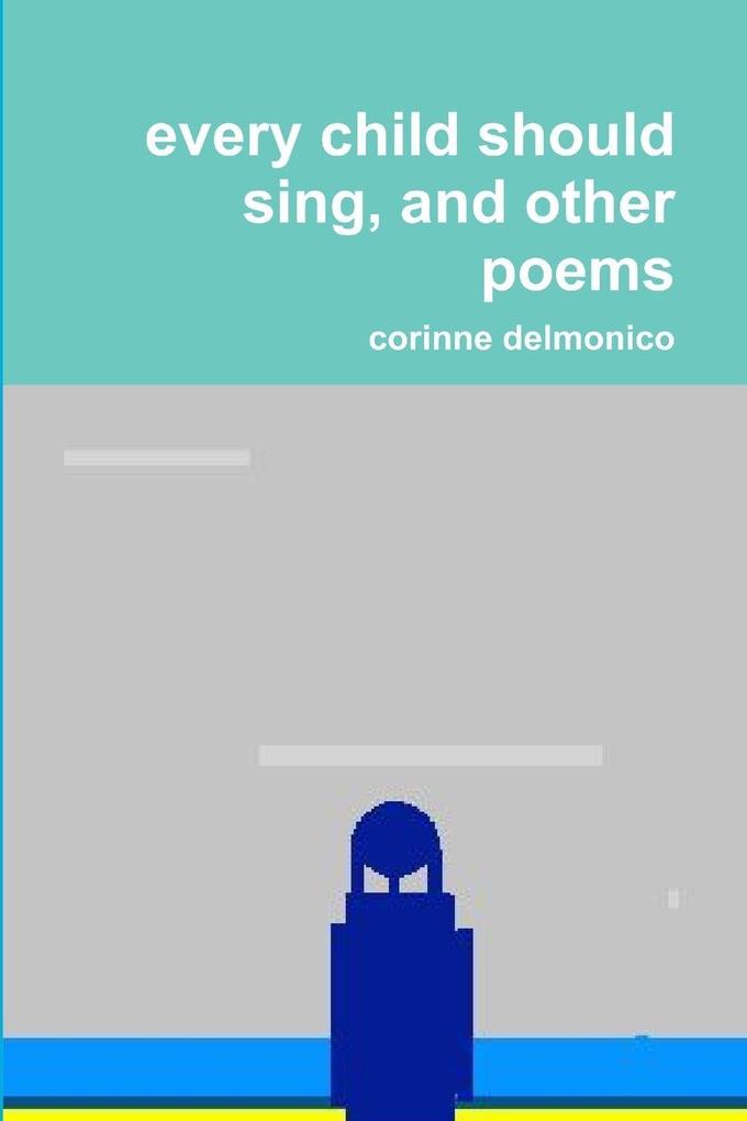 every child should sing and other poems
