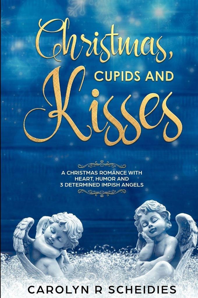 Christmas Cupids and Kisses