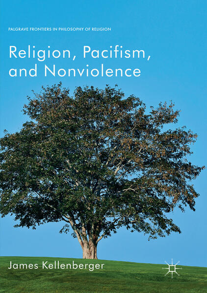 Religion Pacifism and Nonviolence