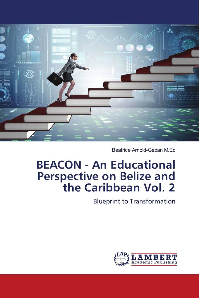BEACON - An Educational Perspective on Belize and the Caribbean Vol. 2