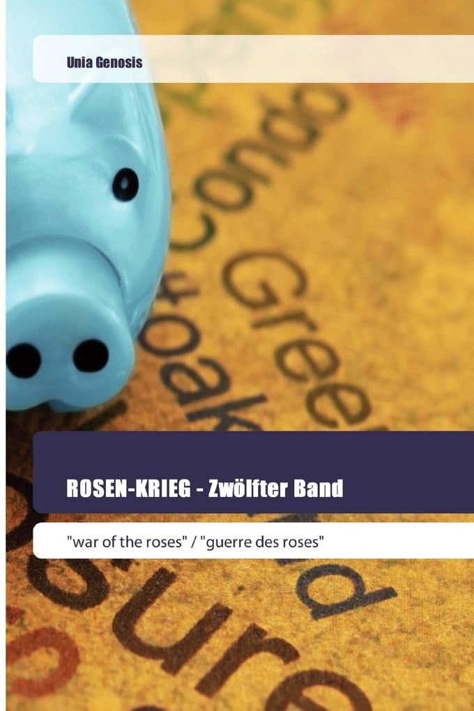 ROSEN-KRIEG - Zwölfter Band