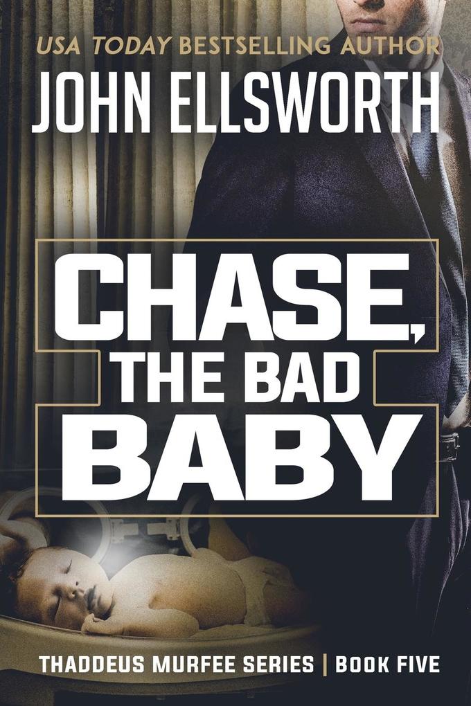 Chase the Bad Baby