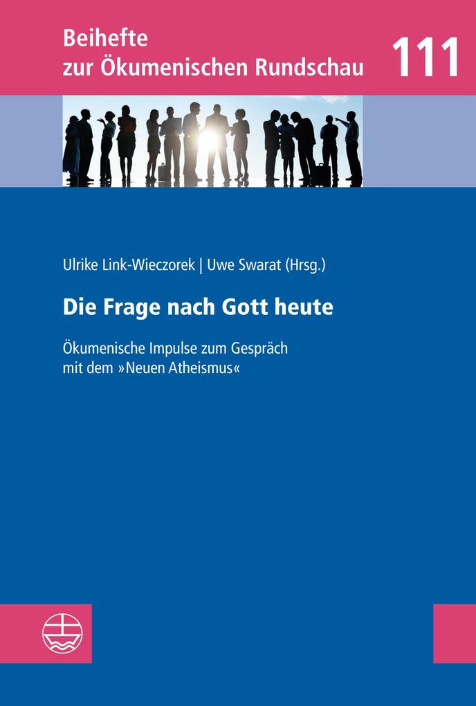 Die Frage nach Gott heute