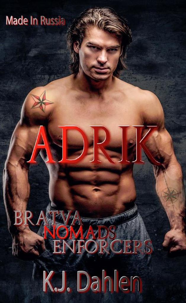 Adrik (Bratva Enforcers-Nomads #3)