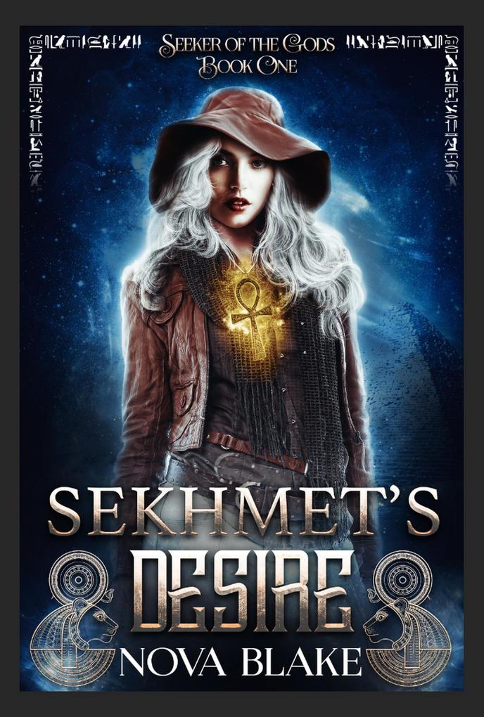 Sekhmet‘s Desire (Seeker of the Gods #1)