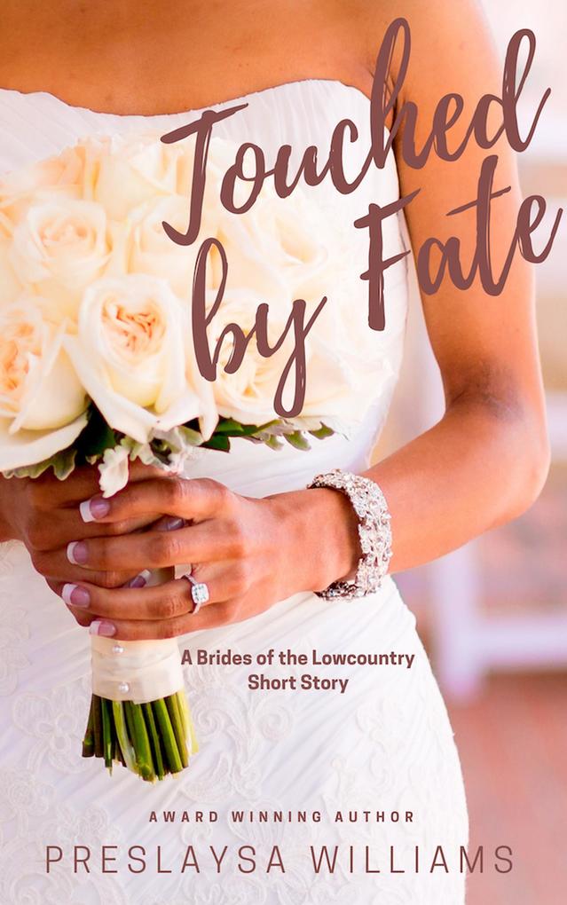 Touched by Fate (Brides of the Lowcountry)