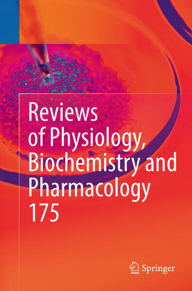 Reviews of Physiology Biochemistry and Pharmacology Vol. 175