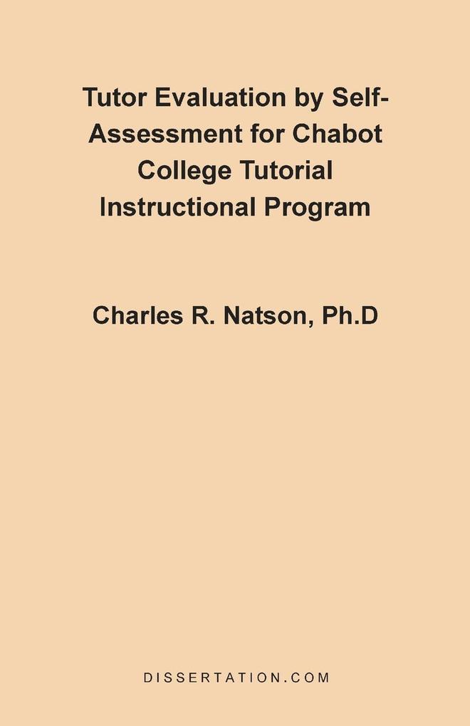 Tutor Evaluation by Self-Assessment for Chabot College Tutorial Instructional Program - Charles Russell Natson