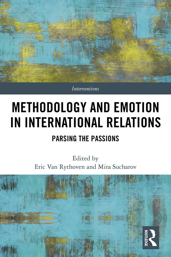 Methodology and Emotion in International Relations