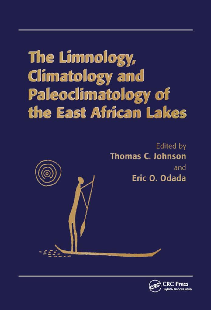 Limnology Climatology and Paleoclimatology of the East African Lakes