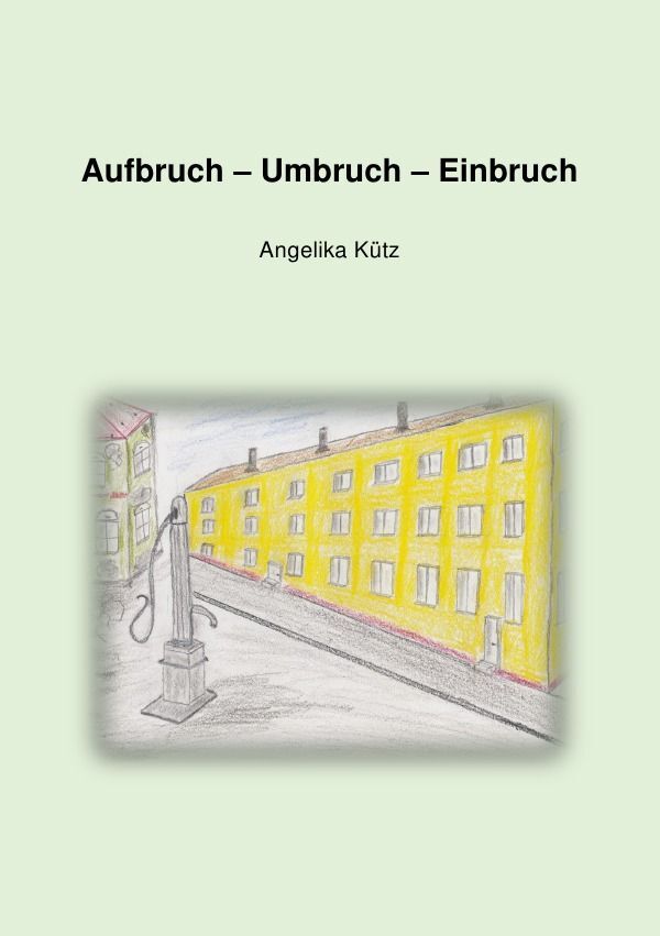 Image of Aufbruch - Umbruch - Einbruch