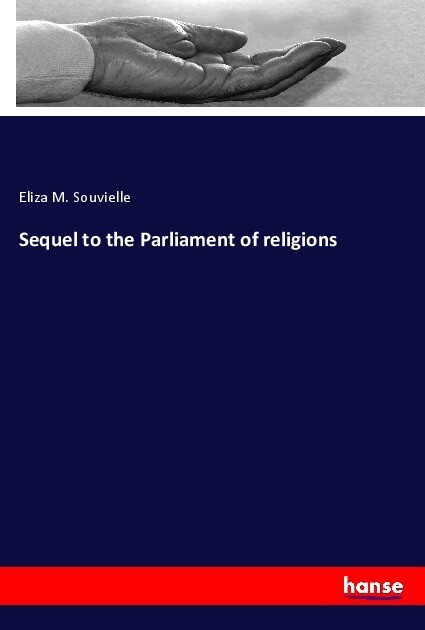 Sequel to the Parliament of religions