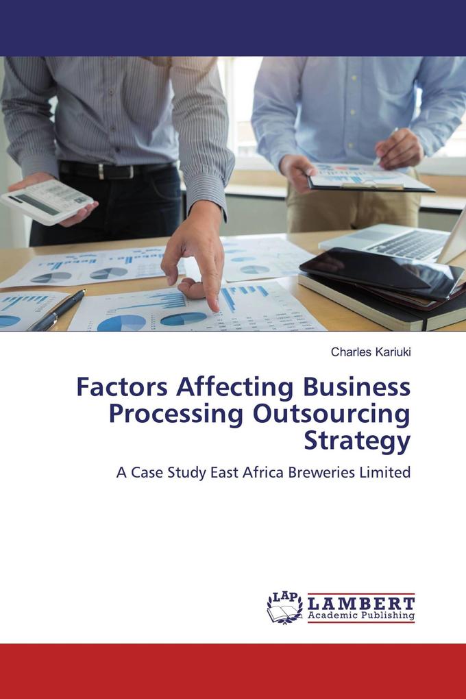 Factors Affecting Business Processing Outsourcing Strategy
