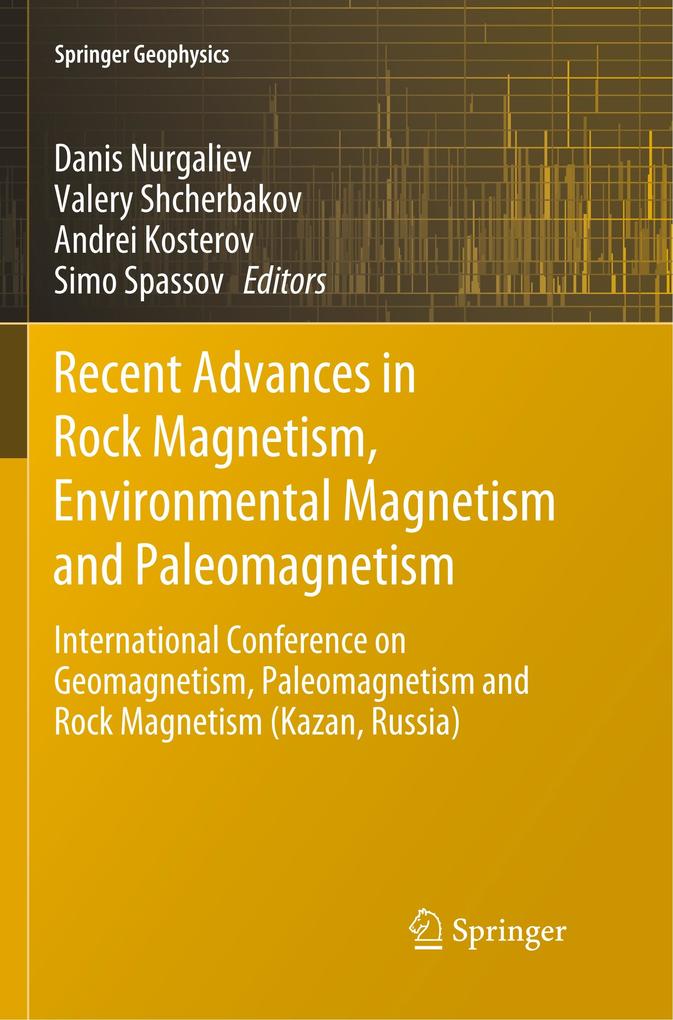 Recent Advances in Rock Magnetism Environmental Magnetism and Paleomagnetism