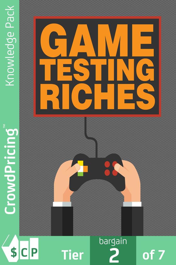 Game Testing Riches