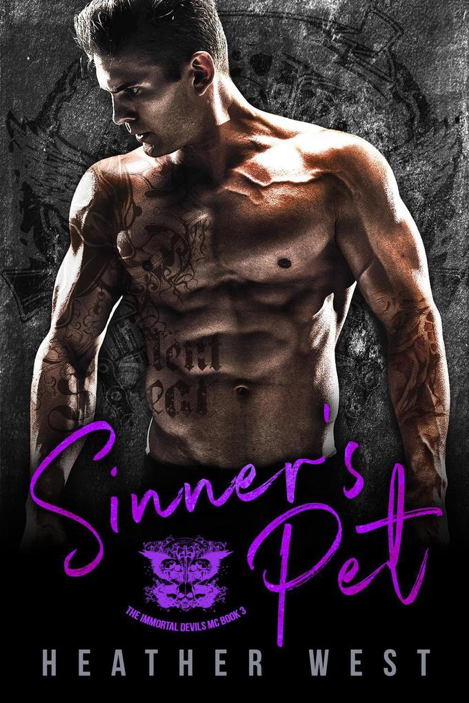 Sinner‘s Pet: A Motorcycle Club Romance (Book 3)