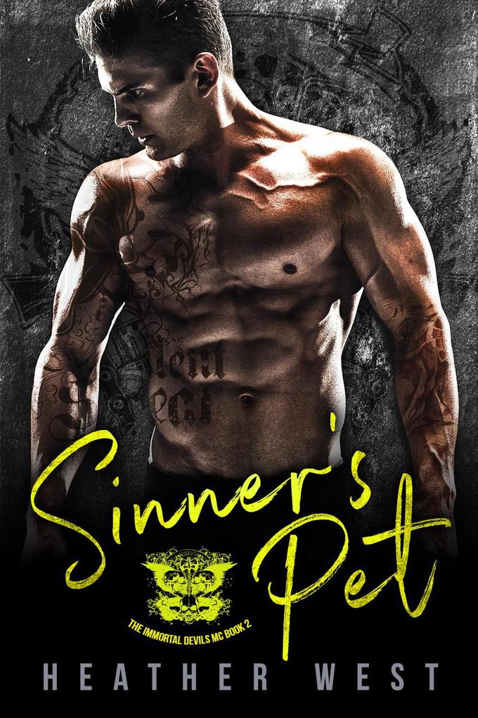 Sinner‘s Pet: A Motorcycle Club Romance (Book 2)