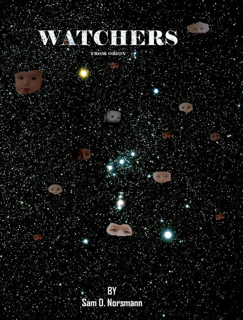Watchers From Orion