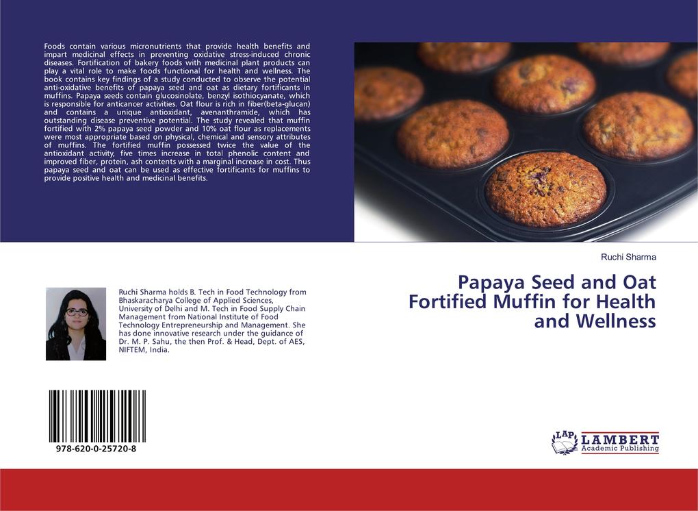 Papaya Seed and Oat Fortified Muffin for Health and Wellness