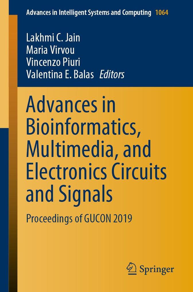 Advances in Bioinformatics Multimedia and Electronics Circuits and Signals