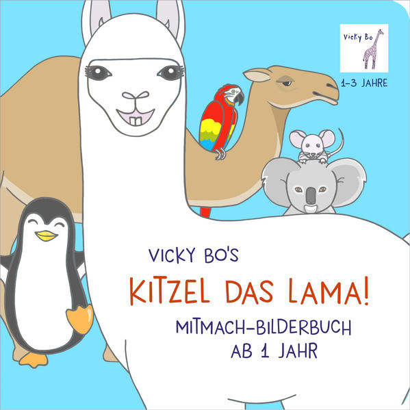Image of Kitzel das Lama! Mitmach-Bilderbuch ab 1 Jahr