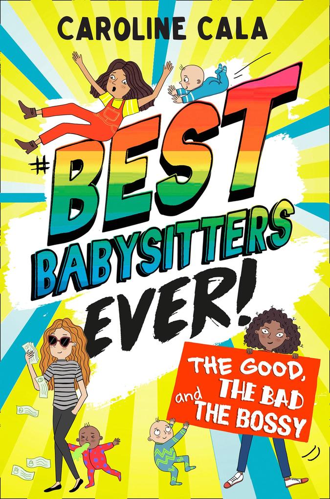 The Good the Bad and the Bossy (Best Babysitters Ever)