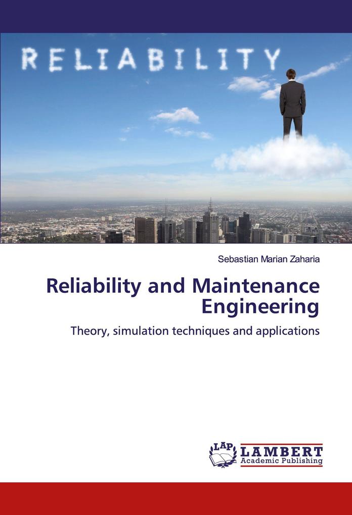 Reliability and Maintenance Engineering