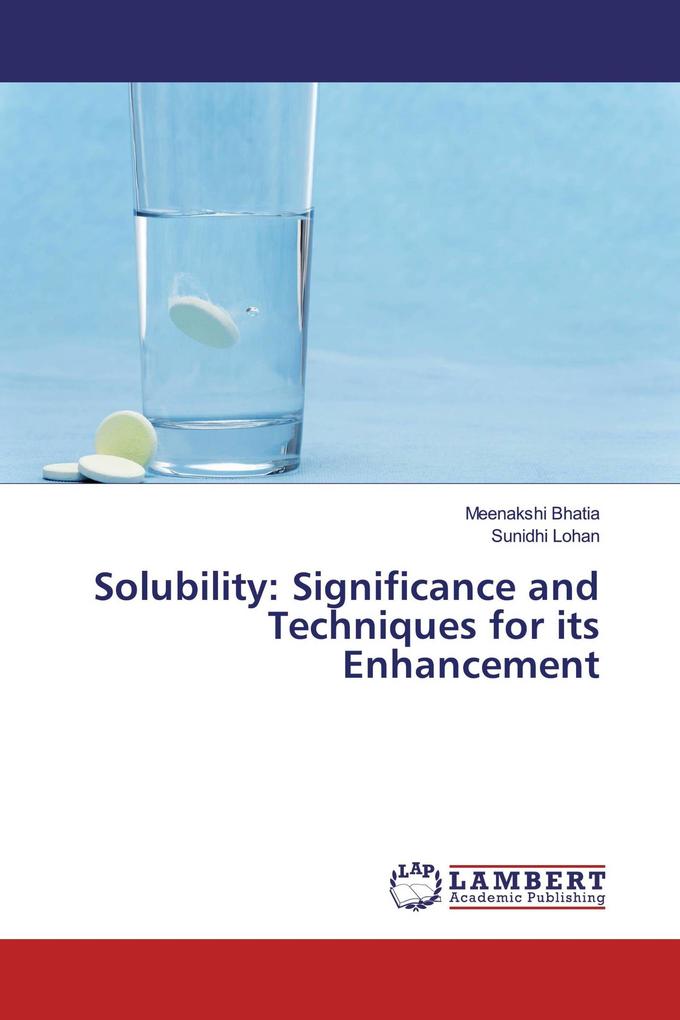 Solubility: Significance and Techniques for its Enhancement