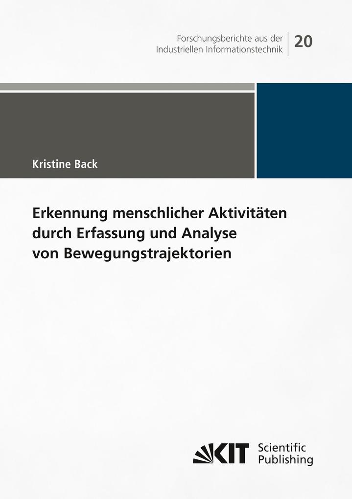 Erkennung menschlicher Aktivitäten durch Erfassung und Analyse von Bewegungstrajektorien