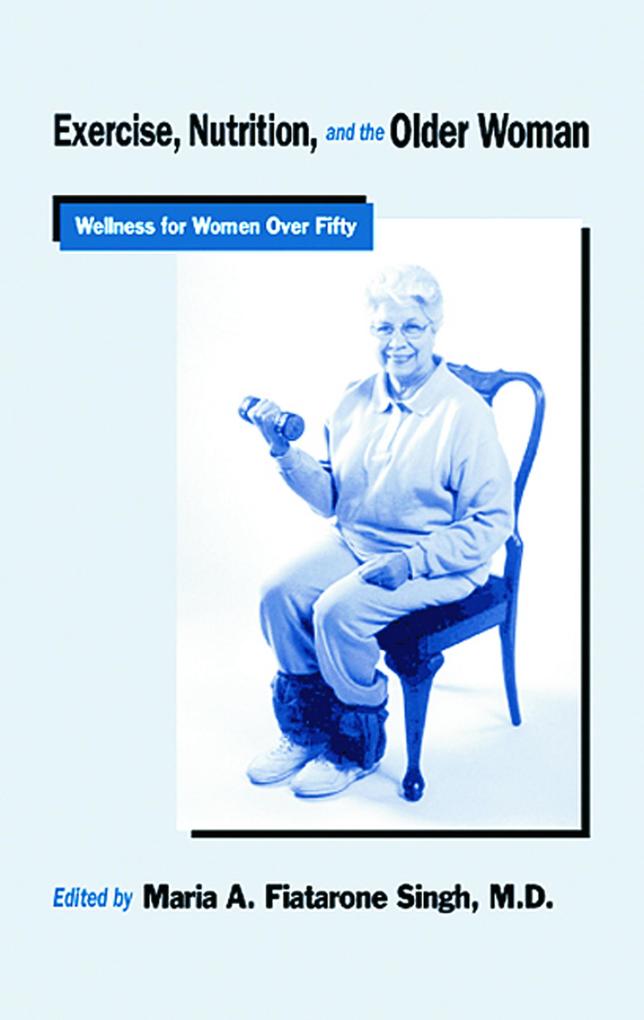 Exercise Nutrition and the Older Woman