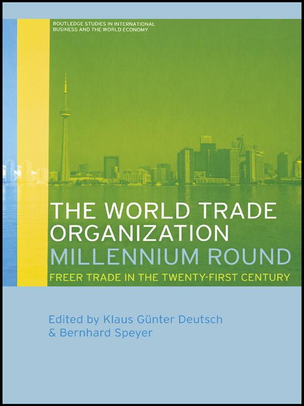 The World Trade Organization Millennium Round