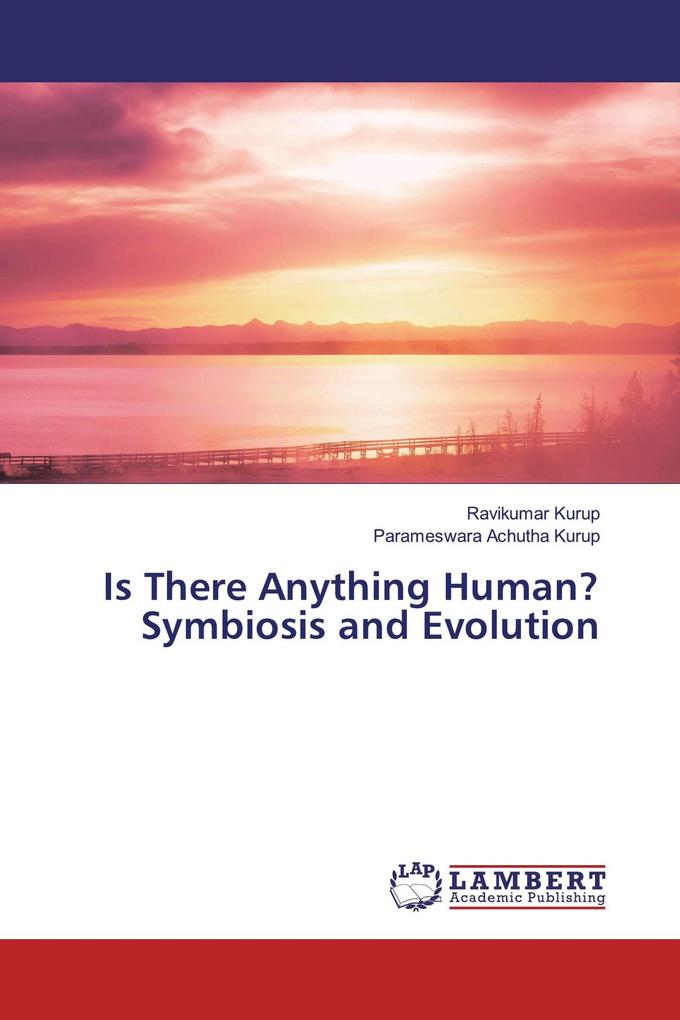 Is There Anything Human? Symbiosis and Evolution