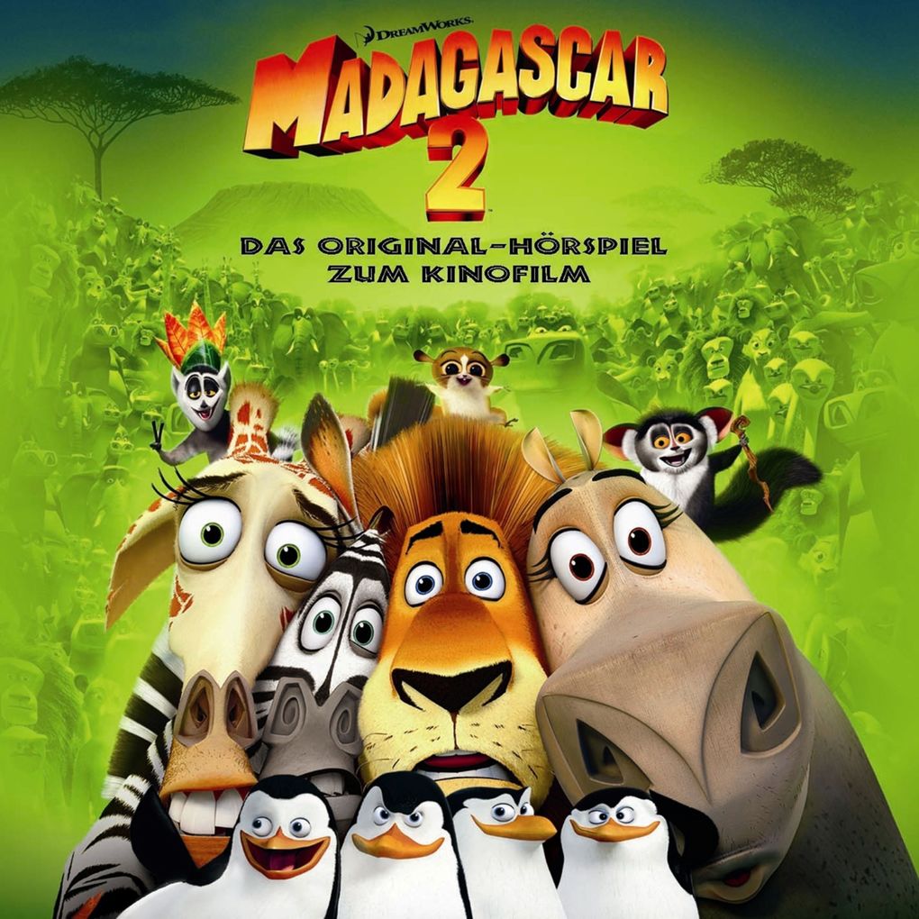 Madagascar 2 (Das Original-Hörspiel zum Kinofilm) - Jan Josef Liefers