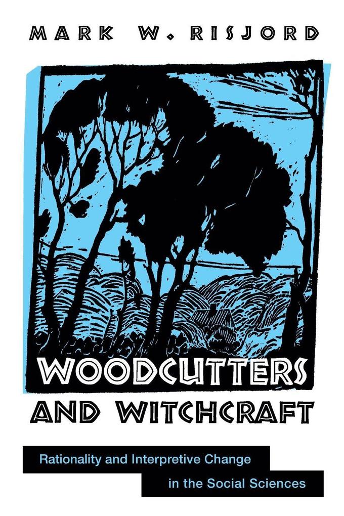 Woodcutters and Witchcraft