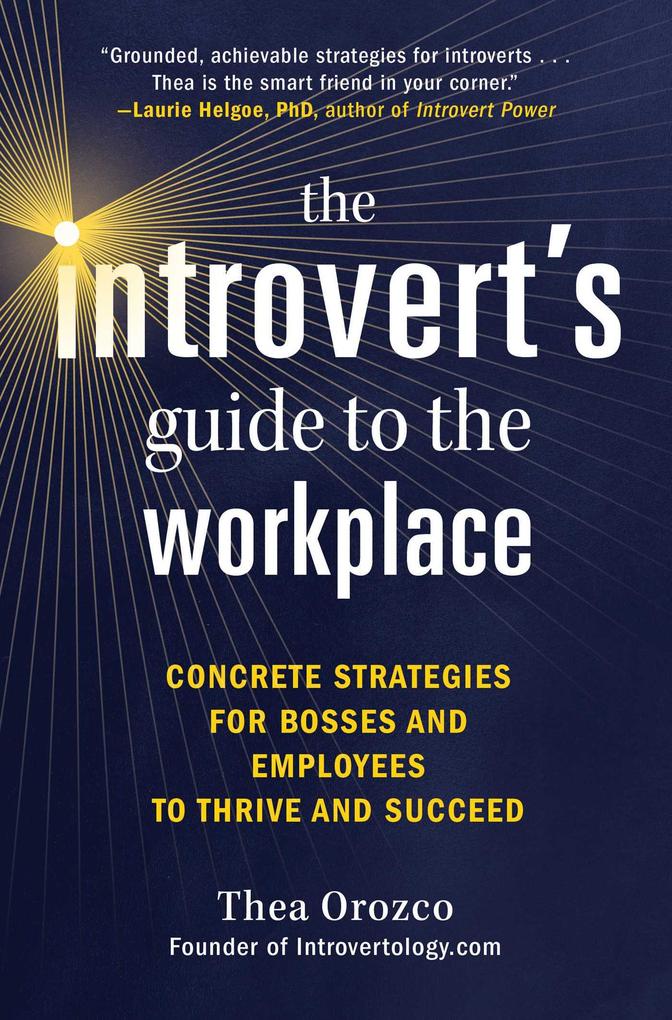 The Introvert‘s Guide to the Workplace