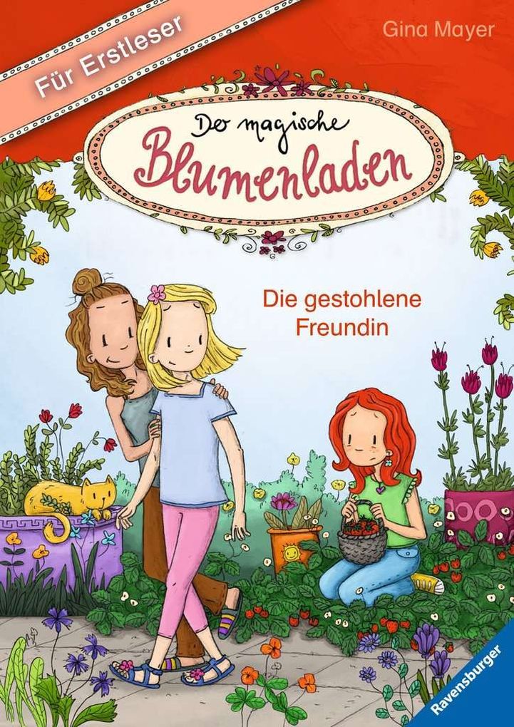 Image of Der magische Blumenladen für Erstleser Band 4: Die gestohlene Freundin