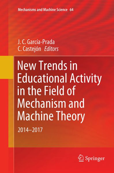 New Trends in Educational Activity in the Field of Mechanism and Machine Theory