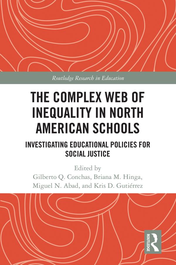 The Complex Web of Inequality in North American Schools
